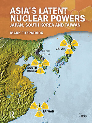 cover image of Asia's Latent Nuclear Powers